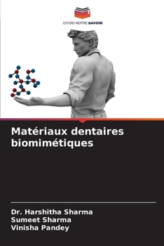 Paperback Matériaux dentaires biomimétiques [French] Book