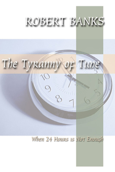 Paperback The Tyranny of Time Book