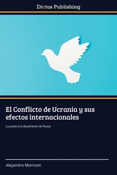 Paperback El Conflicto de Ucrania y sus efectos internacionales Book