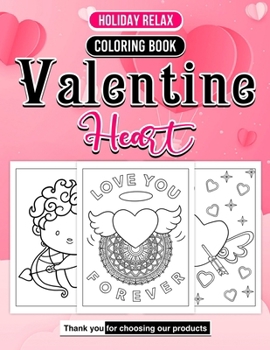 Paperback Valentine Heart Coloring Book Romance Enthusiasts: Color Your World Magic Love Harmony Book