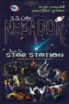 Paperback NEBADOR Book Six: Star Station: (Global Edition) Book