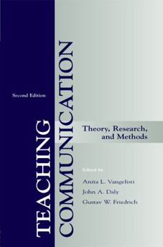 Paperback Teaching Communication: Theory, Research, and Methods Book