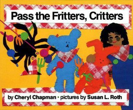 Hardcover Pass the Fritters, Critters Book