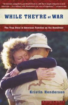 Paperback While They're at War: The True Story of American Families on the Homefront Book