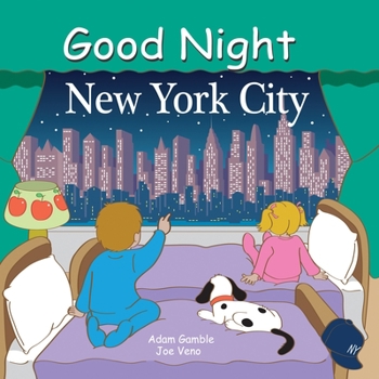 Good Night New York City (Good Night Our World series) - Book  of the Good Night Our World
