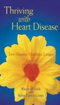 Paperback Thriving with Heart Disease Book
