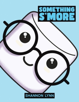 Paperback Something S'More Book