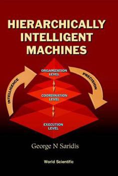 Hardcover Hierarchically Intelligent Machines Book