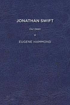 Paperback Jonathan Swift: Our Dean Book