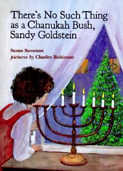 Paperback There's No Such Thing as a Chanukah Bush, Sandy Goldstein Book