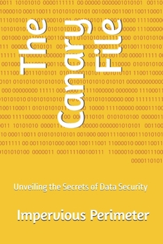 Paperback The Canary File: Unveiling the Secrets of Data Security Book