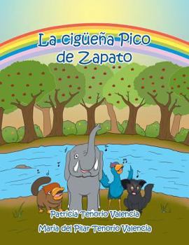 Paperback La cigüeña Pico de Zapato [Spanish] Book