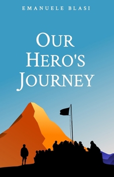 Paperback Our Hero's Journey Book