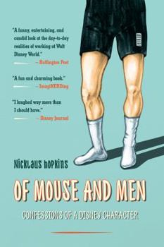 Paperback Of Mouse and Men: Confessions of a Disney Character Book