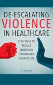 Paperback De-Escalating Violence in Heal Book