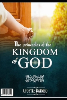 Paperback The principles of the Kingdom of God Book