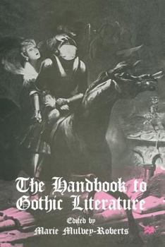 Paperback The Handbook to Gothic Literature Book