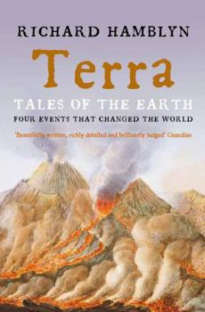 Paperback Terra: Tales of the Earth: Four Events That Changed the World Book