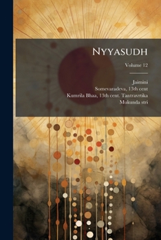 Paperback Nyyasudh: Tantravrtika k; Volume 12 [Sanskrit] Book