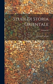 Hardcover Studi di storia orientale; Volume 01 [Italian] Book