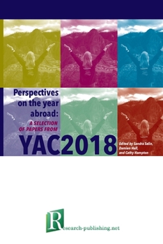 Paperback Perspectives on the year abroad: a selection of papers from YAC2018 Book