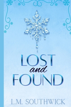 Paperback Lost and Found: A MMF Snowed-in Romance Book