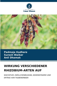 Paperback Wirkung Verschiedener Rhizobium-Arten Auf [German] Book