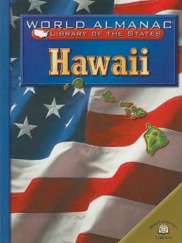 Hawaii: The Aloha State (World Almanac Library of the States) - Book  of the World Almanac® Library of the States
