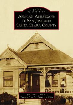 Paperback African Americans of San Jose and Santa Clara County Book