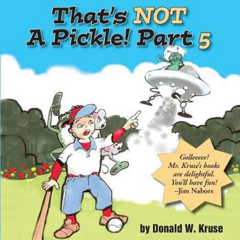 Paperback That's NOT A Pickle! Part 5 Book