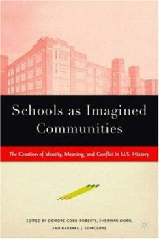 Paperback Schools as Imagined Communities: The Creation of Identity, Meaning, and Conflict in U.S. History Book