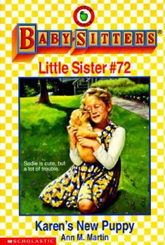 Karen's New Puppy (Baby-Sitters Little Sister, #72) - Book #72 of the Baby-Sitters Little Sister