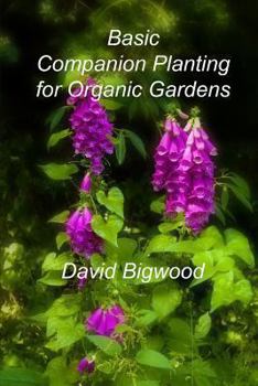 Paperback Basic Companion Planting for Organic Gardens Book