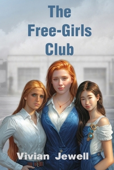Paperback The Free-Girls Club Book