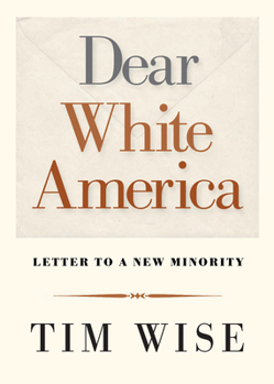 Paperback Dear White America: Letter to a New Minority Book