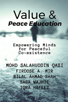 Value & Peace Education: Empowering Minds for Peaceful Co-existence