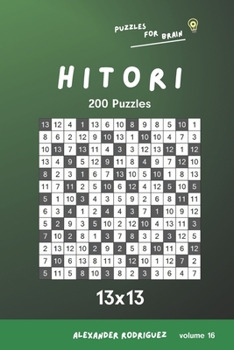 Paperback Puzzles for Brain - Hitori 200 Puzzles 13x13 vol.16 Book