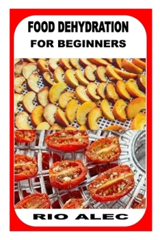 Paperback Food Dehydration for Beginners Book