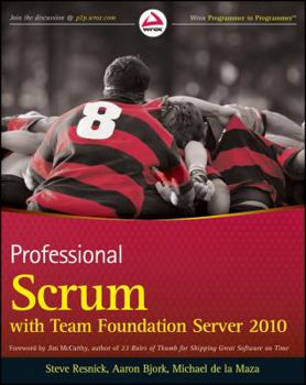 Paperback Professional Scrum with Team Foundation Server 2010 Book