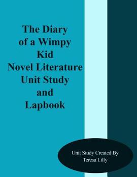 Paperback Diary of a Wimpy Kid Novel Literature Unit Study and Lapbook Book