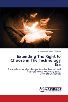 Paperback Extending The Right to Choose in The Technology Era Book