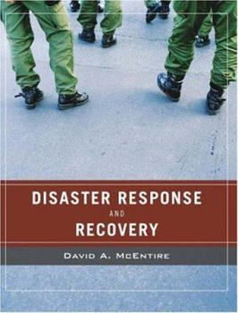 Paperback Disaster Response and Recovery: Strategies and Tactics for Resilience Book