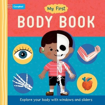 Board book My First Body Book: Explore Your Body with Windows and Sliders Book