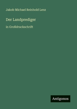 Der Landprediger: in Großdruckschrift