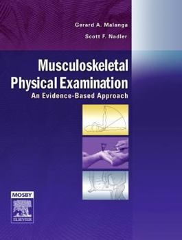 Hardcover Musculoskeletal Physical Examination: An Evidence-Based Approach Book