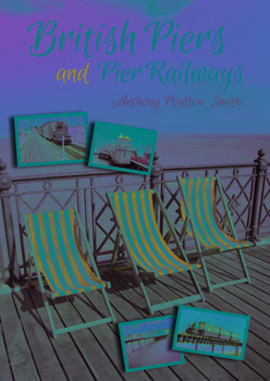 Paperback British Piers and Pier Railways Book