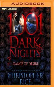 Dance of Desire - Book #36 of the 1001 Dark Nights