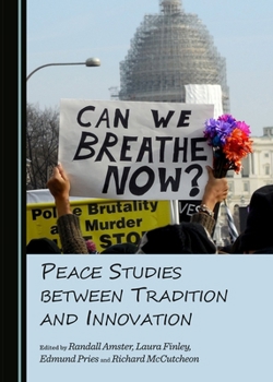 Hardcover Peace Studies Between Tradition and Innovation Book