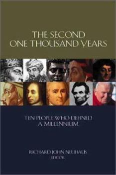 Paperback The Second One Thousand Years: Ten People Who Defined a Millennium Book