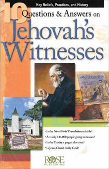 Paperback 10 Questions and Answers on Jehovah's Witnesses : Key Beliefs, Practics, and History Book